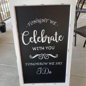Decorative chalk board. Used for our wedding.